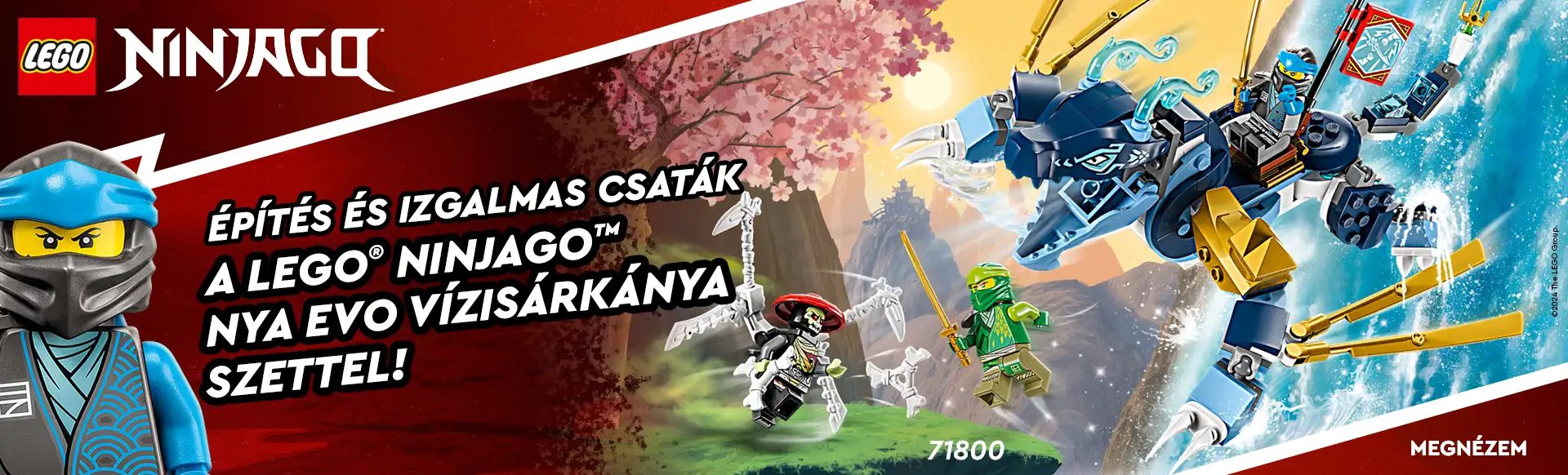 Kiemelt ajánlatunk! 71800 - LEGO Ninjago Nya EVO vízisárkánya